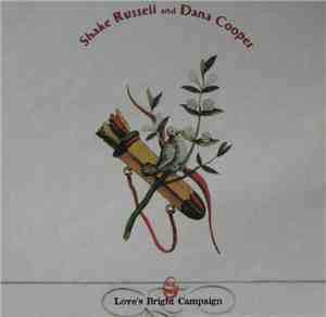 Shake Russell And Dana Cooper - Love's Bright Campaign