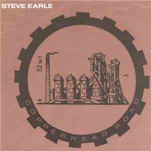Steve Earle - Copperhead Road