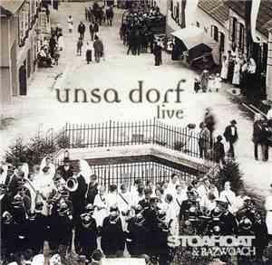 Stoahoat & Bazwoach - Unsa Dorf - Live