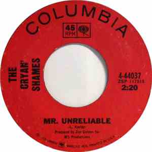The Cryan' Shames - Mr. Unreliable