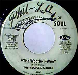 The People's Choice - The Wootie-T-Woo / Cause That's The Way I Know