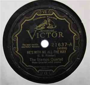 The Stamps Quartet - He's With Me All The Way / Let Me Live Close To Thee