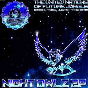The United Nations Of Future Jungle - Night Owlz EP
