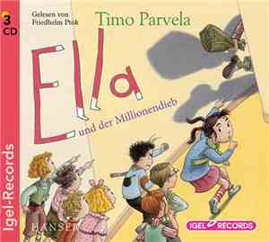 Timo Parvela - Ella Und Der Millionendieb