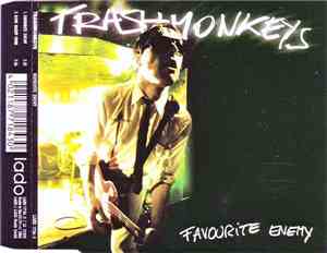 Trashmonkeys - Favourite Enemy