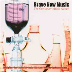 Various - Brave New Music - The Crossover Music Nation