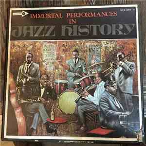 Various - Immortal Performances In Jazz History