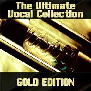 Various - The Ultimate Vocal Collection (Gold Edition)