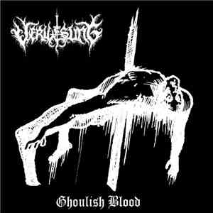 Verwesung - Ghoulish Blood
