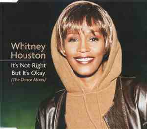 Whitney Houston - It's Not Right But It's Okay (The Dance Mixes)