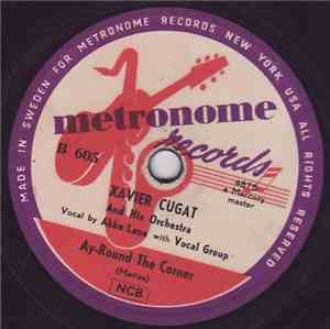 Xavier Cugat And His Orchestra - Ay-Round The Corner / Blue Tango