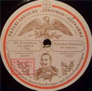 Zonophon-Ensemble - Die Erstürmung Von Lüttich