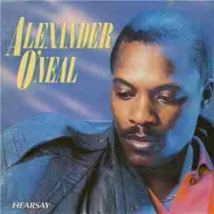 Alexander O'Neal - Hearsay