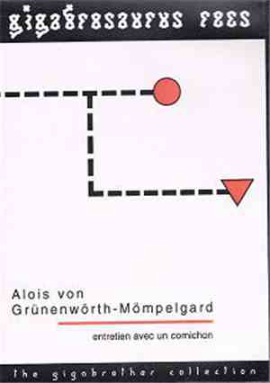 Alois von Grünenwörth-Mömpelgard - Entretien Avec Un Cornichon