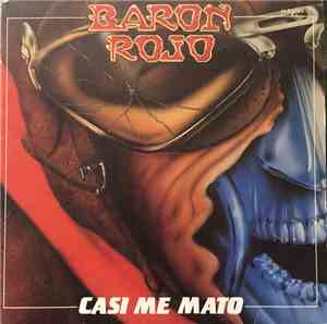 Barón Rojo - Casi me mato