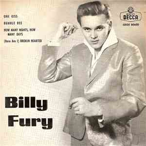 Billy Fury - One Kiss / Bumble Bee / How Many Nights, How Many Days / (Here Am I) Broken Hearted