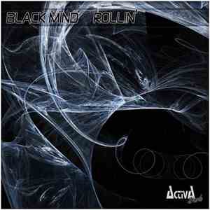 Black Mind  - Rollin'