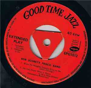 Bob Scobey's Frisco Band - Bob Scobey's Frisco Band
