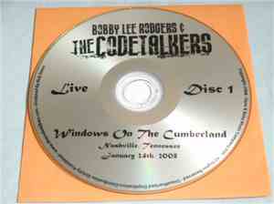 Bobby Lee Rodgers & The Codetalkers - Windows On The Cumberland, Nashville, Tenn. January 24, 2008