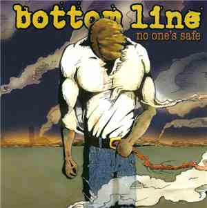 Bottom Line  - No One's Safe