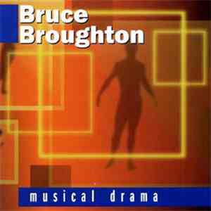 Bruce Broughton - Musical Drama