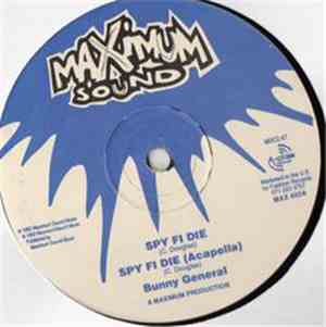 Bunny General / Gospel Fish - Spy Fi Die / Uno Fe Hear