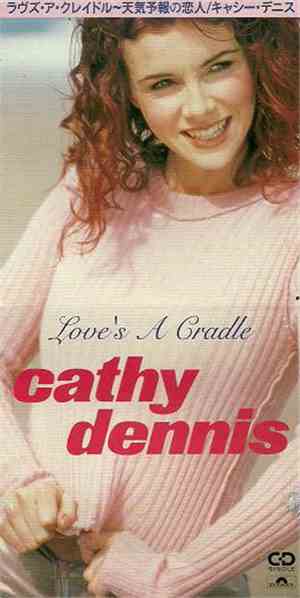 Cathy Dennis - Love's A Cradle
