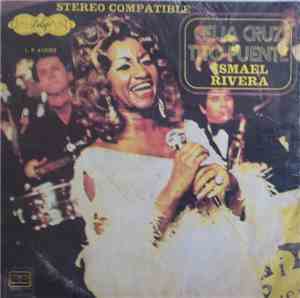 Celia Cruz, Tito Puente, Ismael Rivera Y Sus Cachimbos - Celia Cruz - Tito Puente - Ismael Rivera Y Sus Cachimbos - Algo Especial