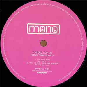 Chicks Luv Us - French Connection EP