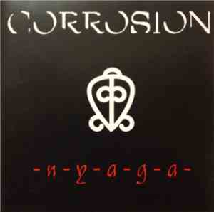 Corrosion  - - n - y - a - g - a -