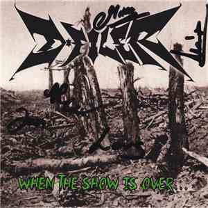 D-Filer - When The Show Is Over...