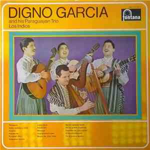 Digno Garcia And His Paraguayan Trio - Los Indios - Paraguay!