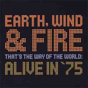 Earth, Wind & Fire - That's The Way Of The World: Alive In '75