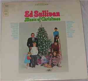 Ed Sullivan Presents Music Of Christmas - Ed Sullivan Presents Music Of Christmas