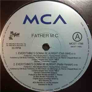 Father M.C. - Everything's Gonna Be Alright
