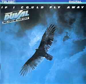 Frank Duval - If I Could Fly Away