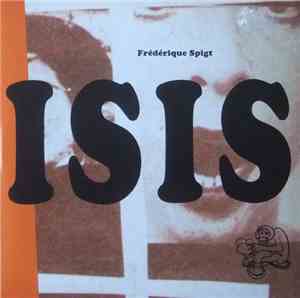 Frédérique Spigt - Isis