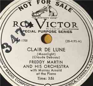 Freddy Martin And His Orchestra - Clair De Lune / The Gang That Sang 