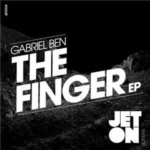 Gabriel Ben - The Finger EP