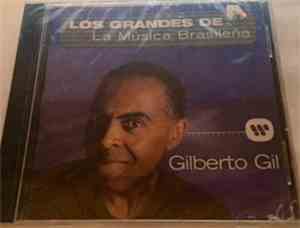 Gilberto Gil - Los Grandes de la Musica Brasilena