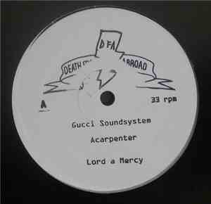 Gucci Soundsystem - Acarpenter