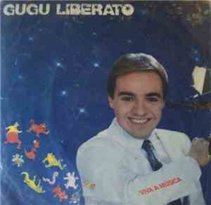 Gugu Liberato - Viva À Música