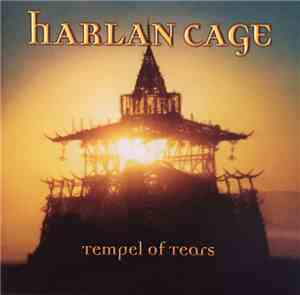 Harlan Cage - Tempel Of Tears