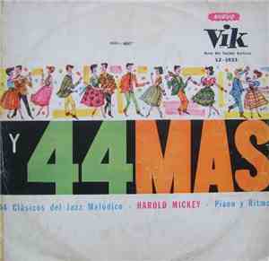 Harold Mickey - Y 44 Más (44 Clásicos Del Jazz Melódico - Harold Mickey - Piano Y Ritmo)