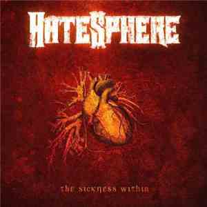HateSphere - The Sickness Within