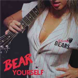 Hollywood Bears - Bear Yourself