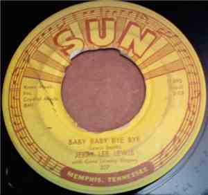 Jerry Lee Lewis With Gene Lowery Singers - Baby, Baby, Bye Bye