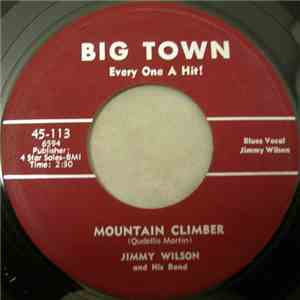 Jimmy Wilson  - Mountain Climber / Teardrops On My Pillow