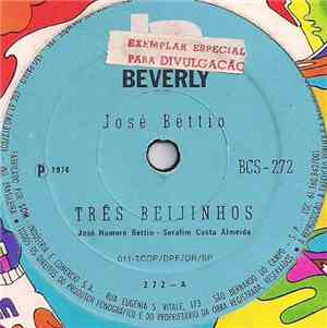 José Bettio - Três Beijinhos / As Vaquinhas Do Zé