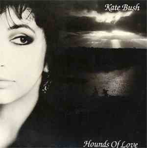 Kate Bush - Hounds Of Love
